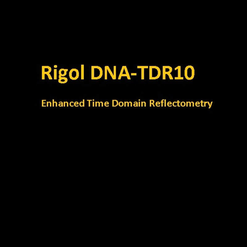 Rigol DNA-TDR10 - Enhanced Time Domain Reflectometry