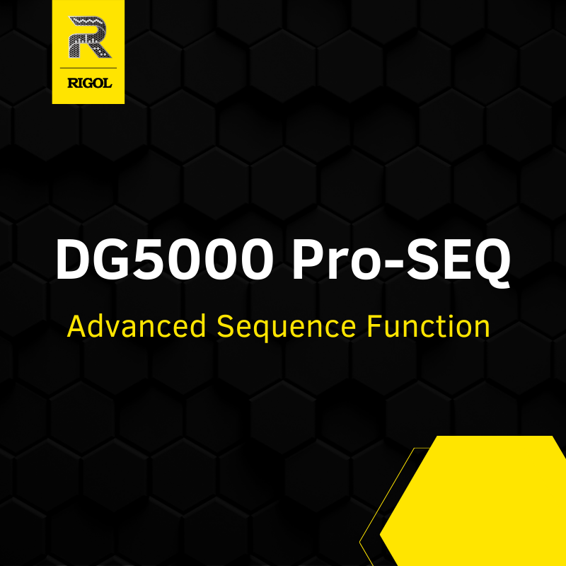 Rigol DG5000 Pro-SEQ- DG5000 Pro Advanced Sequence Function